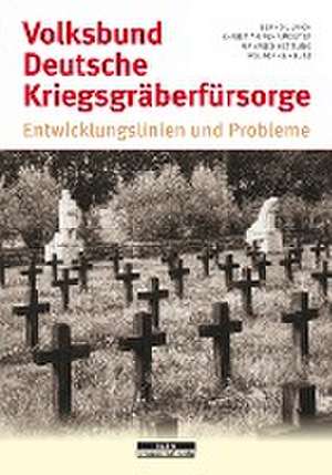 Volksbund Deutsche Kriegsgräberfürsorge de Christian Fuhrmeister