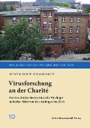 Virusforschung an der Charité de Detlev H. Krüger