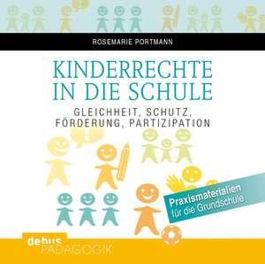 Kinderrechte in die Schule de Rosemarie Portmann