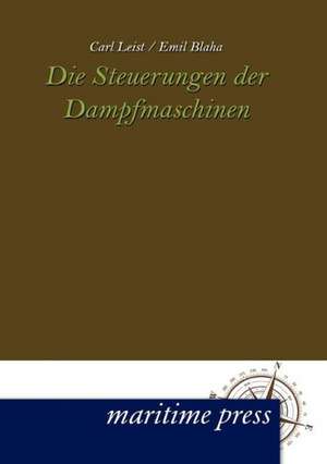 Die Steuerungen der Dampfmaschinen de Carl Leist