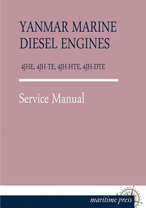 YANMAR MARINE DIESEL ENGINES 4JHE, 4JH-TE, 4JH-HTE, 4JH-DTE de Yanmar