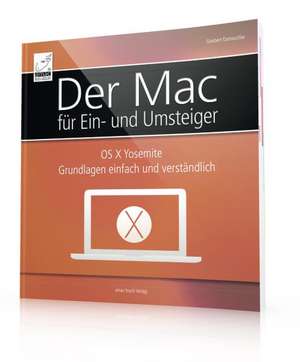 Der Mac für Ein- und Umsteiger de Giesbert Damaschke