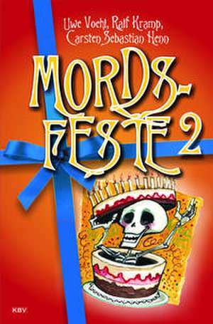 Mords-Feste 2 de Uwe Voehl