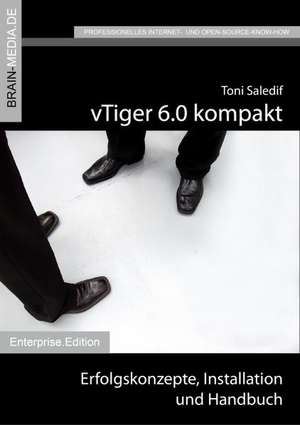 vTiger 6.0 kompakt de Toni Saledif