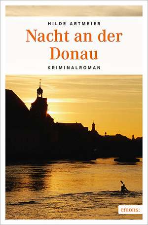 Nacht an der Donau de Hilde Artmeier