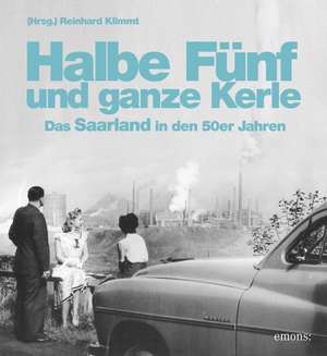 Halbe Fünf und ganze Kerle de Reinhard Klimmt