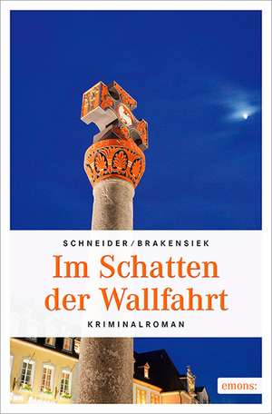 Im Schatten der Wallfahrt de Sabine Schneider