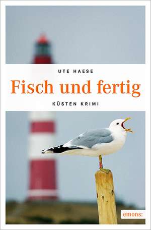 Fisch und fertig de Ute Haese