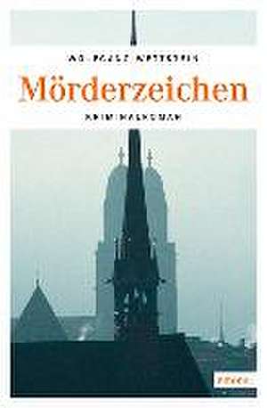 Mörderzeichen de Wolfgang Wettstein