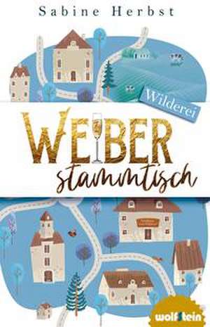 Weiberstammtisch de Sabine Herbst