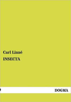 INSECTA de Carl Linné