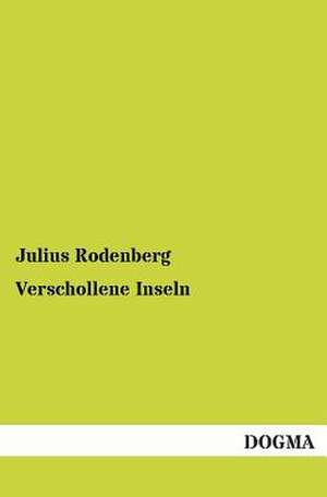 Verschollene Inseln de Julius Rodenberg