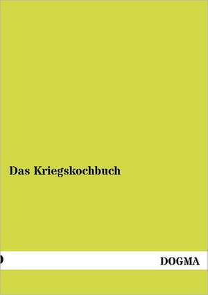 Das Kriegskochbuch de N. N.