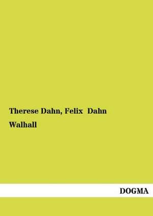 Walhall de Therese Dahn