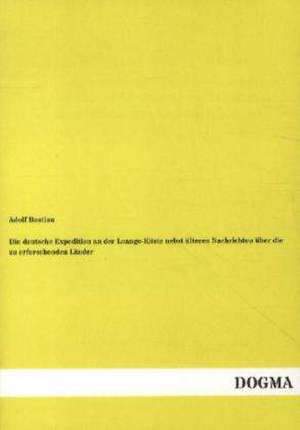 Die deutsche Expedition an der Loango-Küste nebst älteren Nachrichten über die zu erforschenden Länder de Adolf Bastian