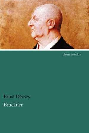 Bruckner de Ernst Décsey