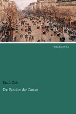 Das Paradies der Damen de Émile Zola