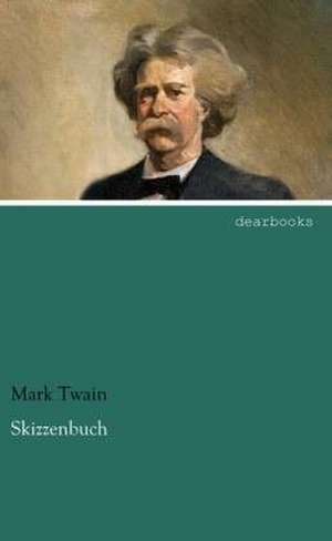 Skizzenbuch de Mark Twain