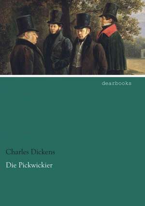 Die Pickwickier de Charles Dickens