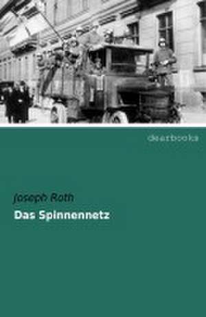 Das Spinnennetz de Joseph Roth