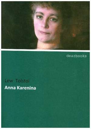 Anna Karenina de Lew Tolstoi
