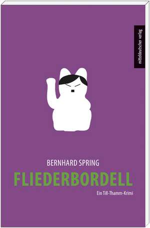 Fliederbordell de Bernhard Spring