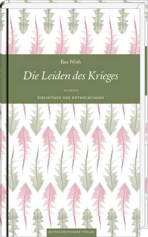 Die Leiden des Krieges de Bao Ninh