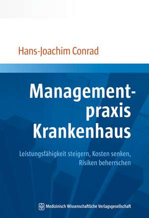 Das erfolgreiche Krankenhaus de Hans-Joachim Conrad