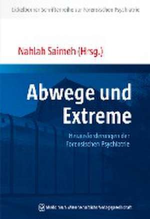 Abwege und Extreme de Nahlah Saimeh