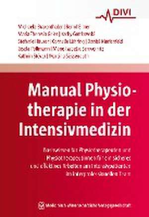 Manual Physiotherapie in der Intensivmedizin de Michaela Braxenthaler