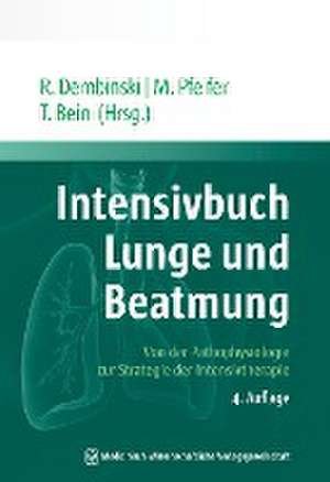 Intensivbuch Lunge und Beatmung de Rolf Dembinski