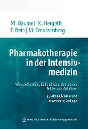 Pharmakotherapie in der Intensivmedizin de Thomas Bein