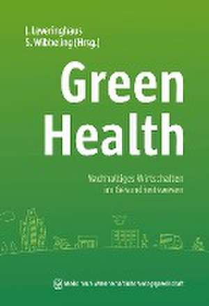 Green Health de Jens Leveringhaus