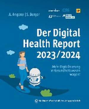 Der Digital Health Report 2023/2024 de Alfred Angerer