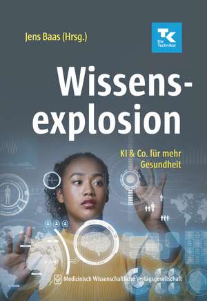 Wissensexplosion de Jens Baas