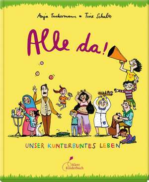 Alle da! de Anja Tuckermann