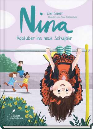 Nina - Kopfüber ins neue Schuljahr de Emi Gunér