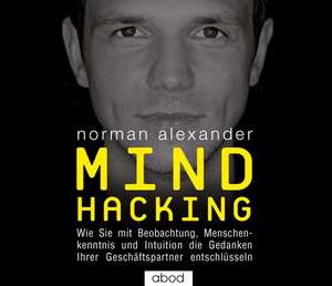 Mind Hacking de Norman Alexander