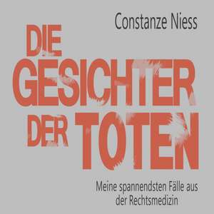 Die Gesichter der Toten de Constanze Niess