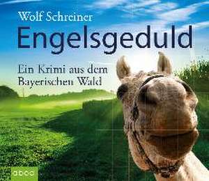 Engelsgeduld de Wolf Schreiner