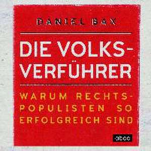 Die Volksverführer de Daniel Bax