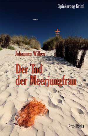 Der Tod der Meerjungfrau de Johannes Wilkes