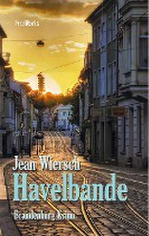 Havelbande de Jean Wiersch