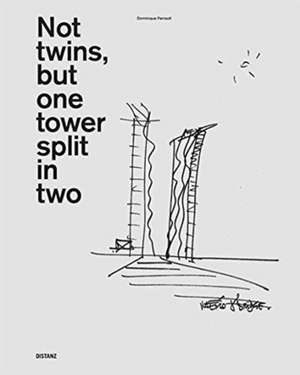 Not twins, but one tower split in two de Dominique Perrault