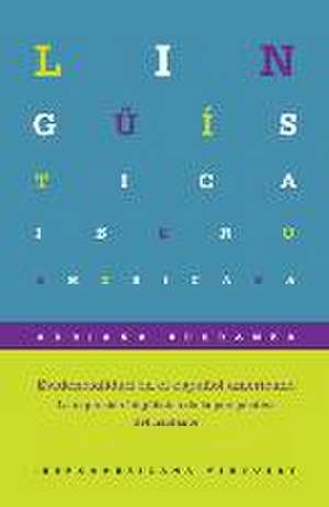 Evidencialidad en el español americano. de Adriana Speranza