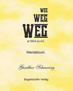 Weg - Ego de Gunther Scheuring