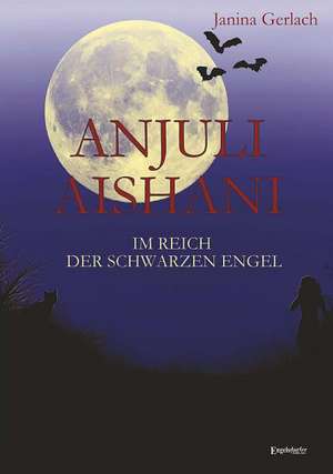 Anjuli Aishani de Janina Gerlach