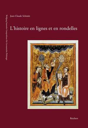 L'Histoire En Lignes Et En Rondelles de Jean-Claude Schmitt