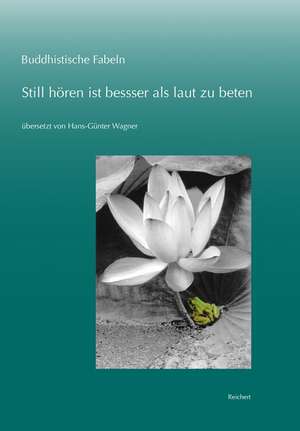 Buddhistische Fabeln de Hans-Gunter Wagner