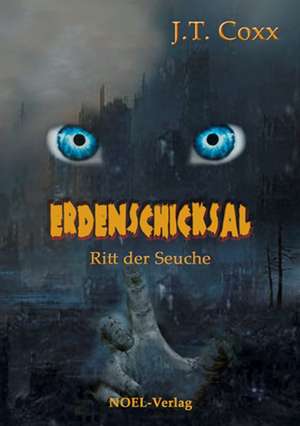 Erdenschicksal de J. T. Coxx